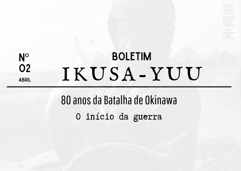 Boletim Ikusa-yuu 02 – O início da&nbsp;guerra